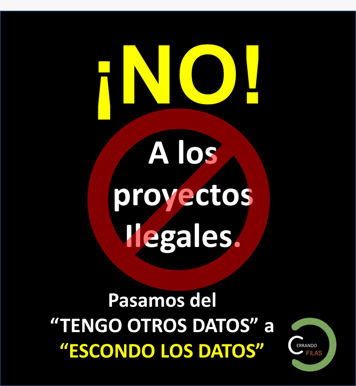¡No! A los proyectos ilegales