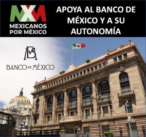 Apoya al Banco de México y a su autonomía