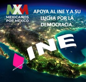 Apoya al INE y a su lucha por la democracia